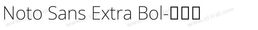 Noto Sans Extra Bol字体转换 Noto Sans Extra Bol字体转换